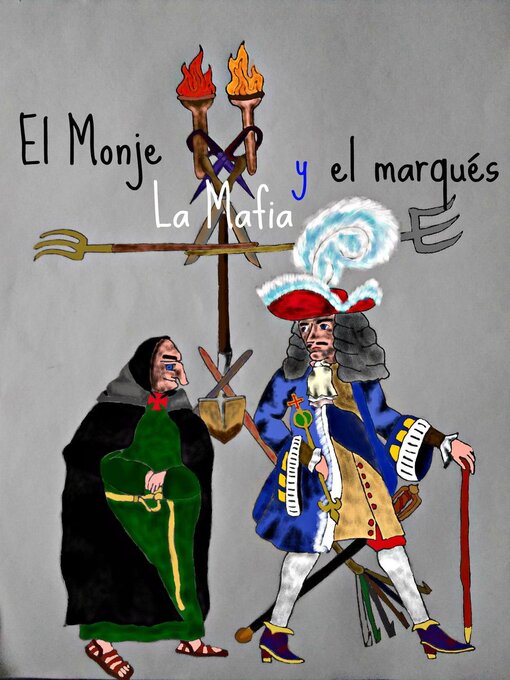 Title details for el Monje, la Mafia, y el Marqués by S. C. Coleman - Available